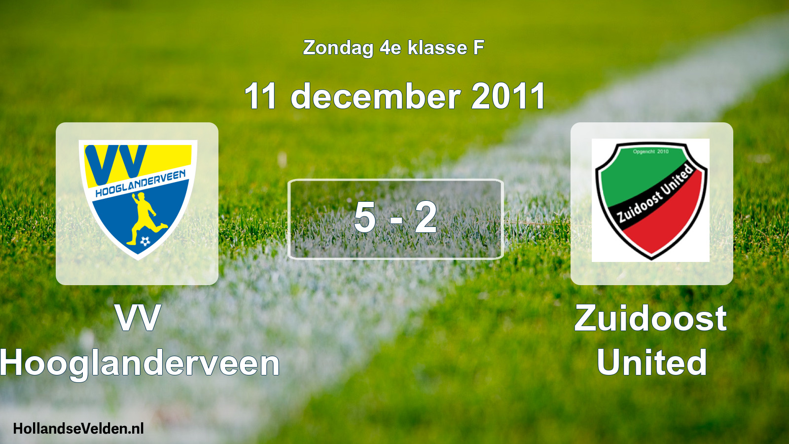 Total number of matches played: VV Hooglanderveen - Zuidoost United 5 - 2 (11 December 2011)