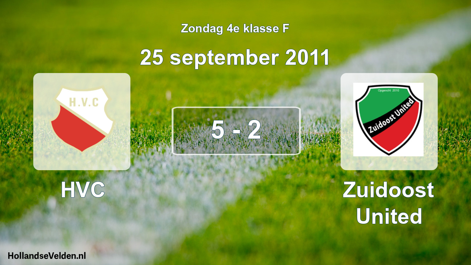 Total number of matches played: HVC - Zuidoost United 5 - 2 (25 September 2011)