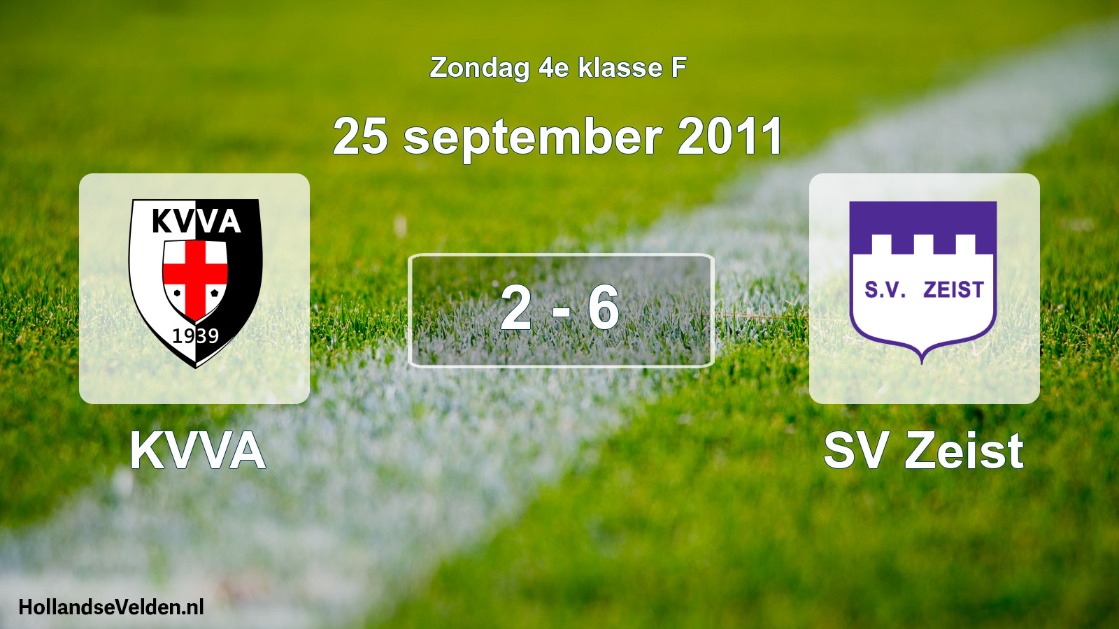 Total number of matches played: KVVA - SV Zeist 2 - 6 (25 September 2011)
