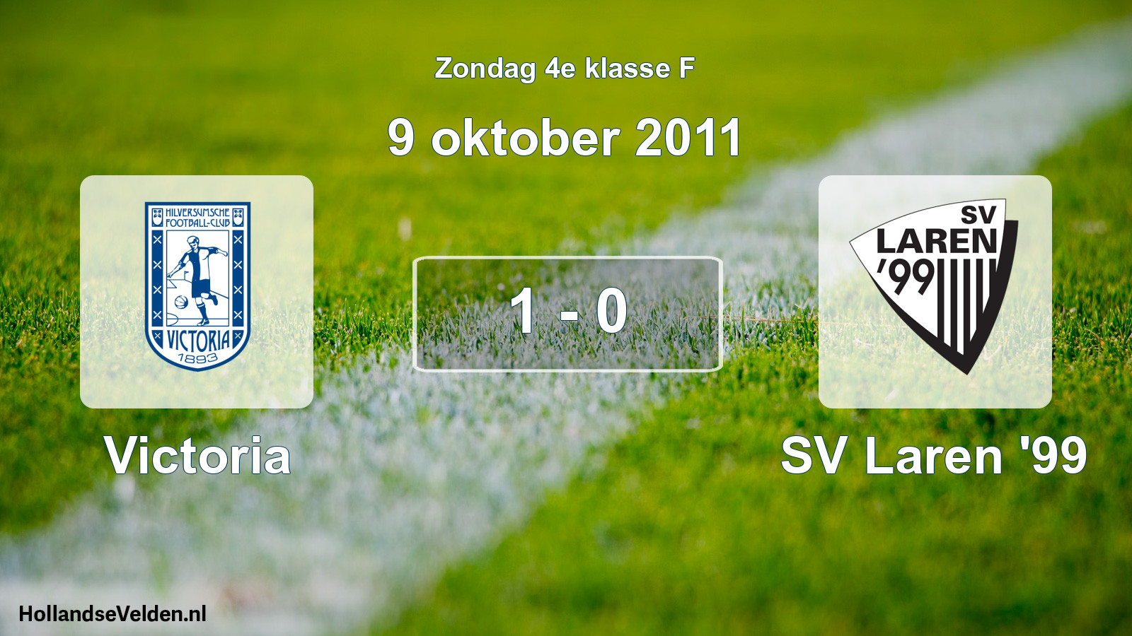 Total number of matches played: Victoria - SV Laren '99 1 - 0 (9 October 2011)