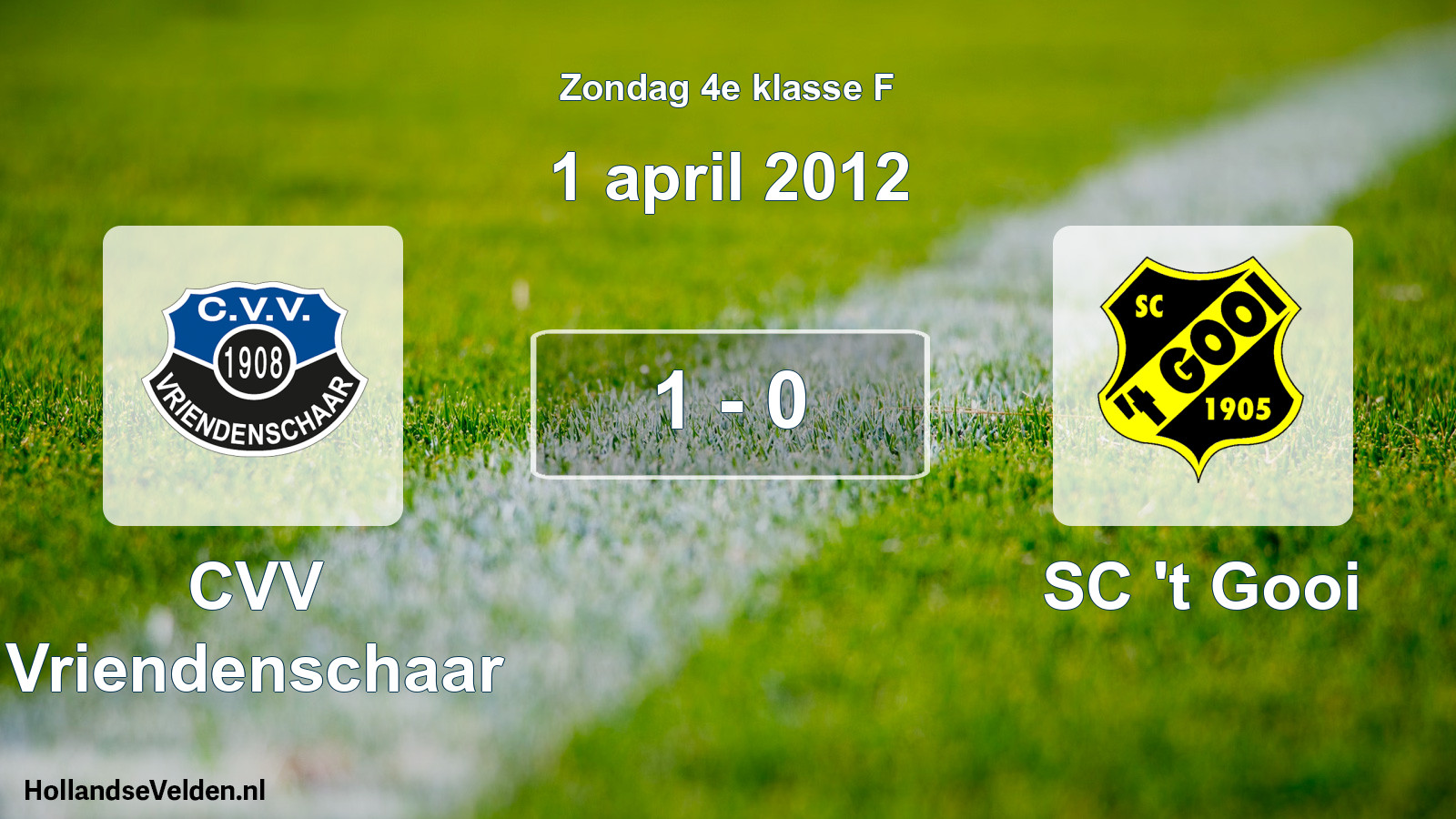 Total number of matches played: CVV Vriendenschaar - SC 't Gooi 1 - 0 (1 April 2012)