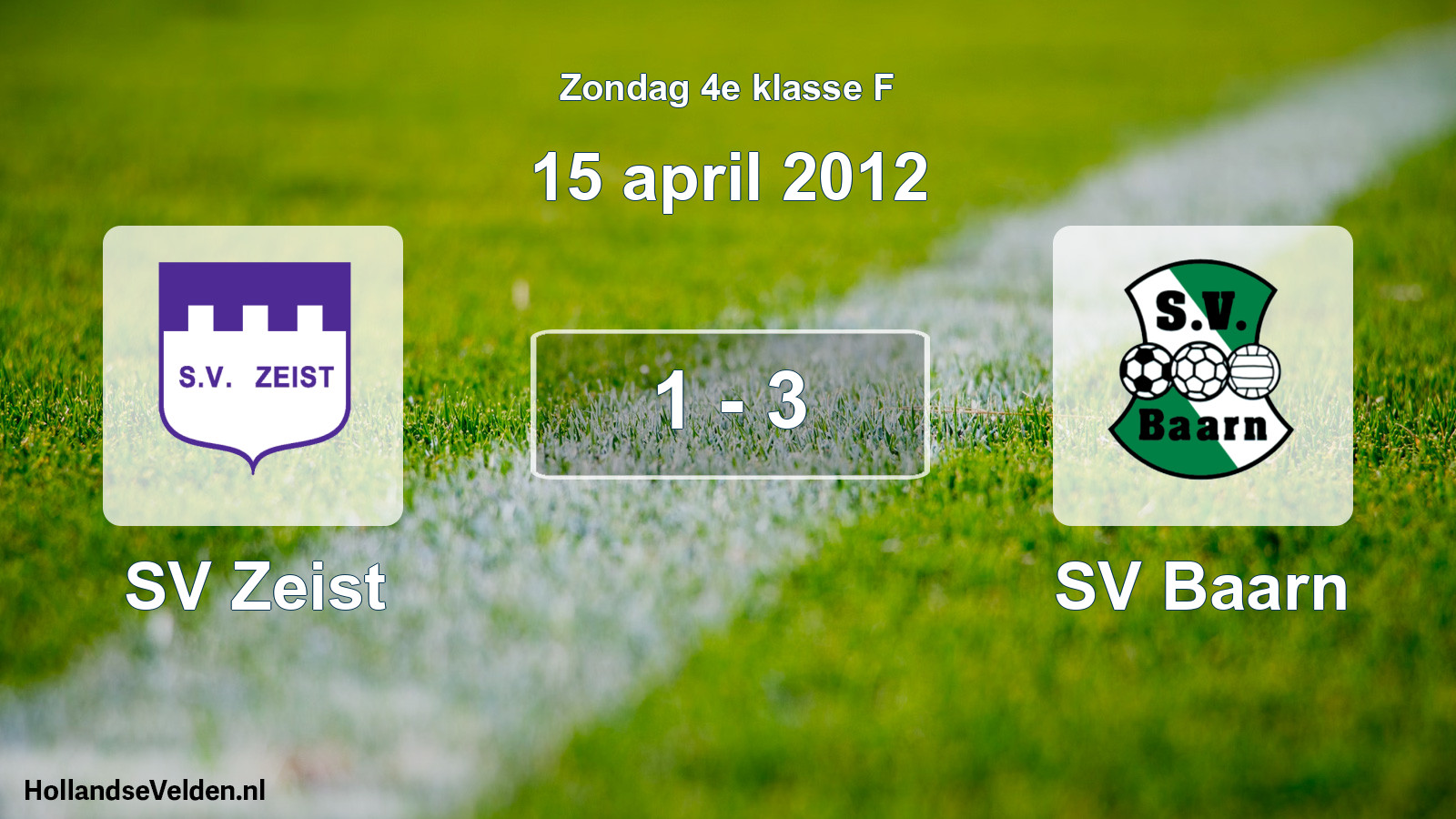 Total number of matches played: SV Zeist - SV Baarn 1 - 3 (15 April 2012)