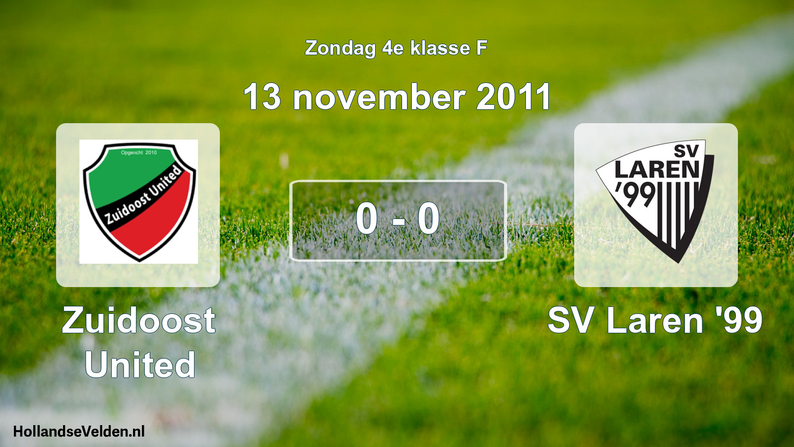 Total number of matches played: Zuidoost United - SV Laren '99 0 - 0 (13 November 2011)