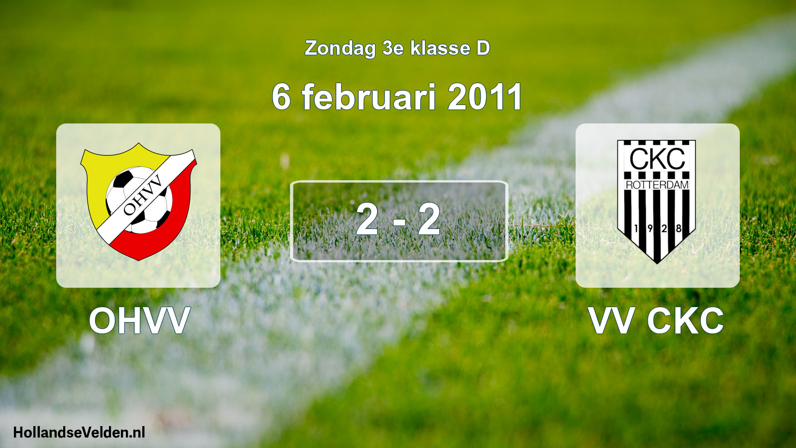 Total number of matches played: OHVV - VV CKC 2 - 2 (6 February 2011)