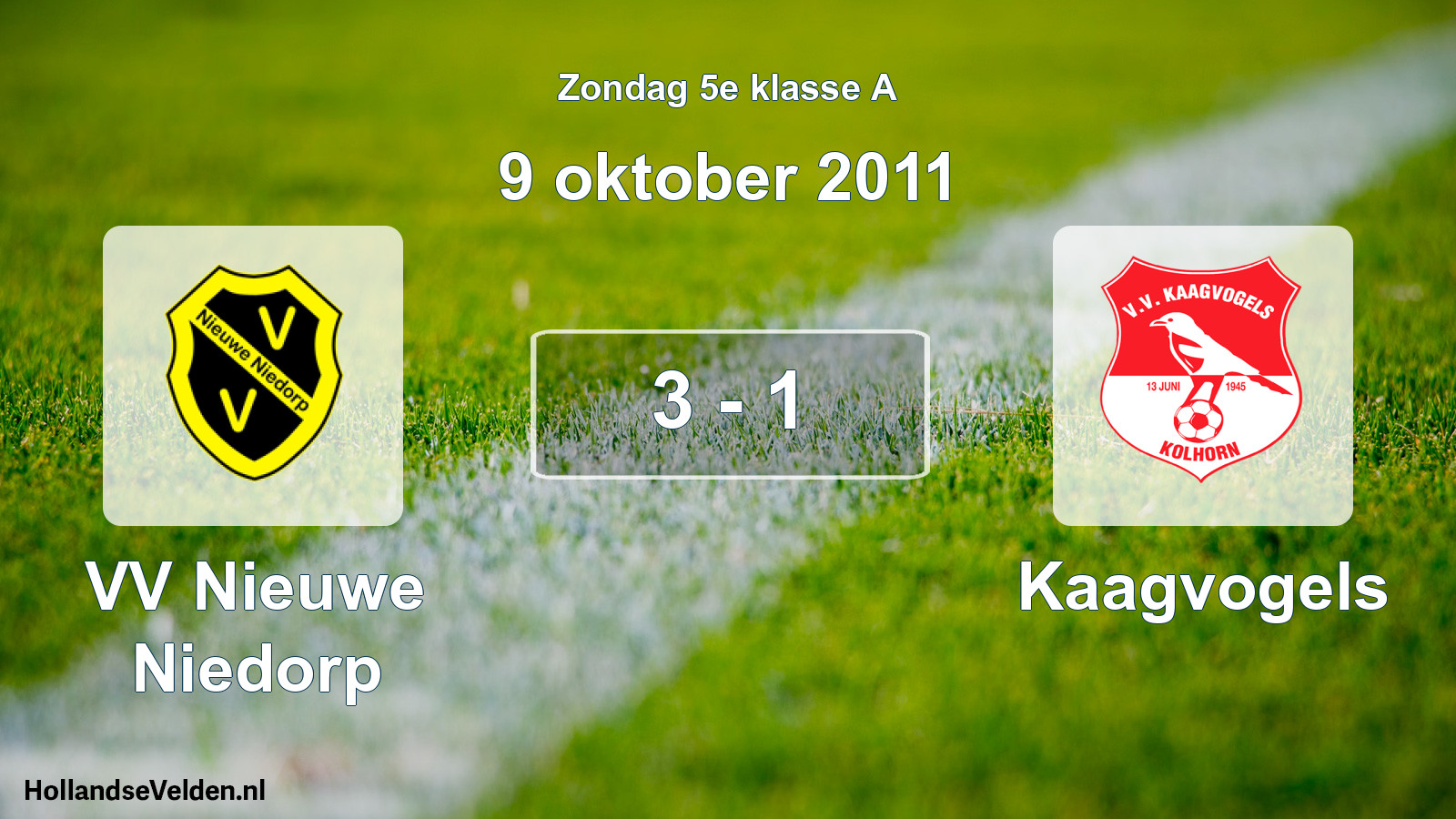 Total number of matches played: VV Nieuwe Niedorp - Kaagvogels 3 - 1 (9 October 2011)