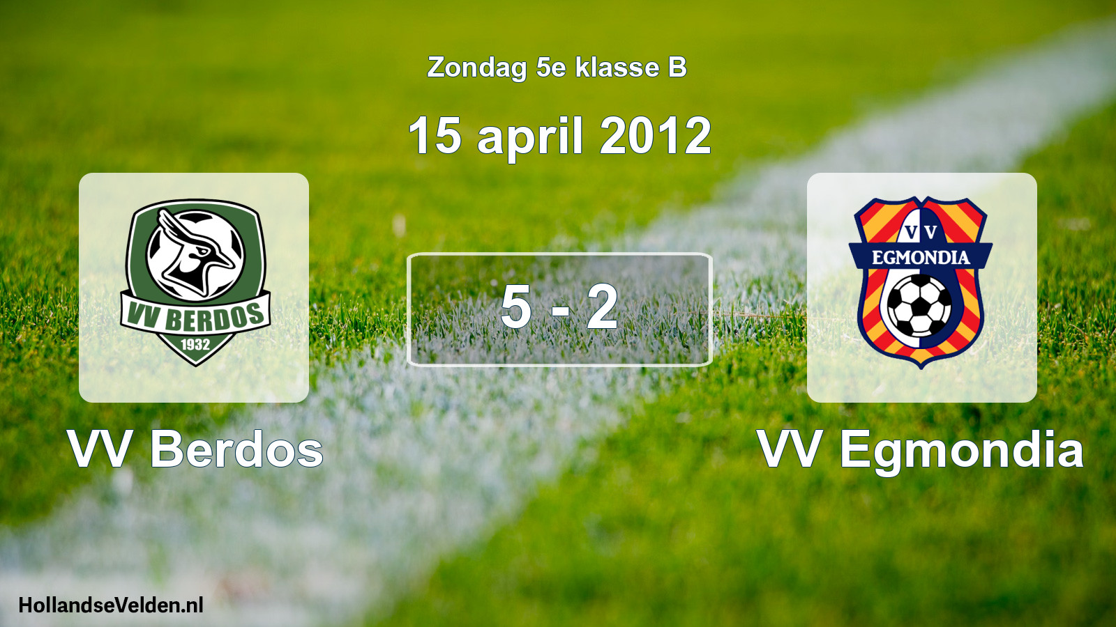 Total number of matches played: VV Berdos - VV Egmondia 5 - 2 (15 April 2012)