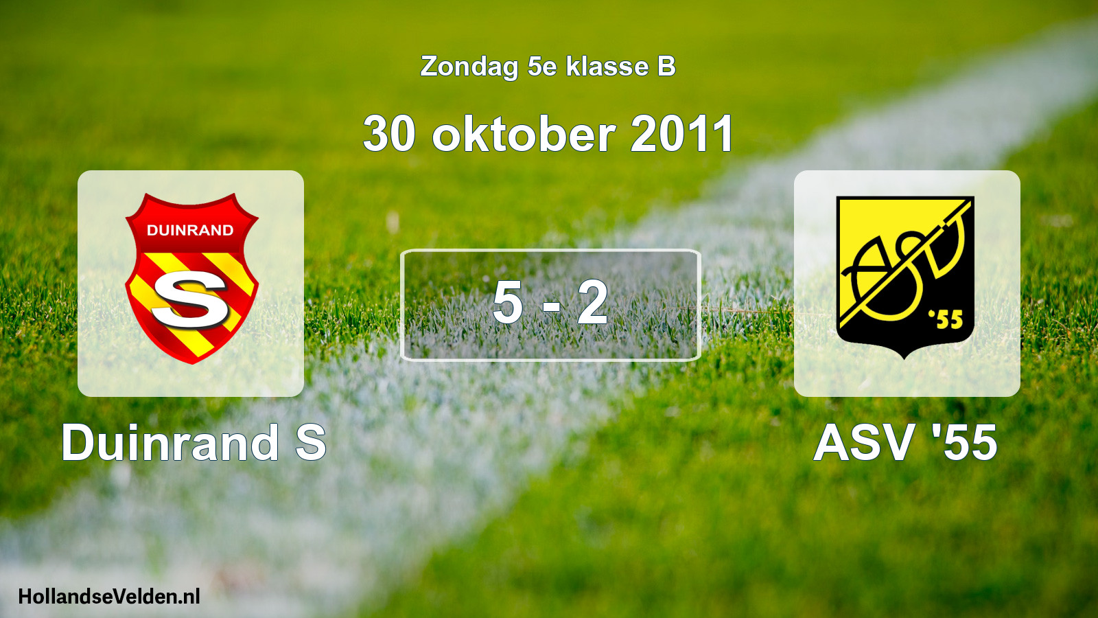 Total number of matches played: Duinrand S - ASV '55 5 - 2 (30 October 2011)