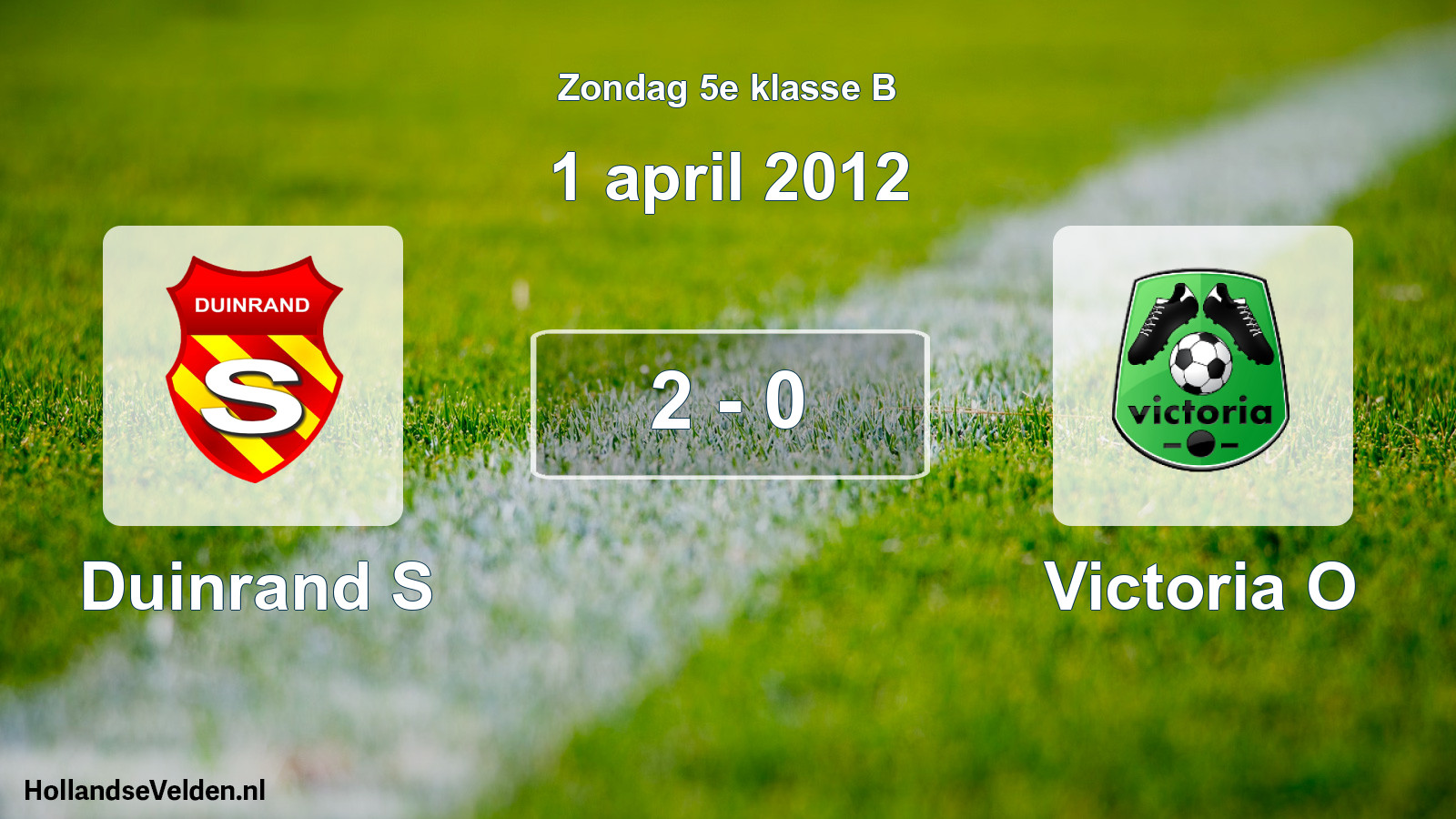 Total number of matches played: Duinrand S - Victoria O 2 - 0 (1 April 2012)