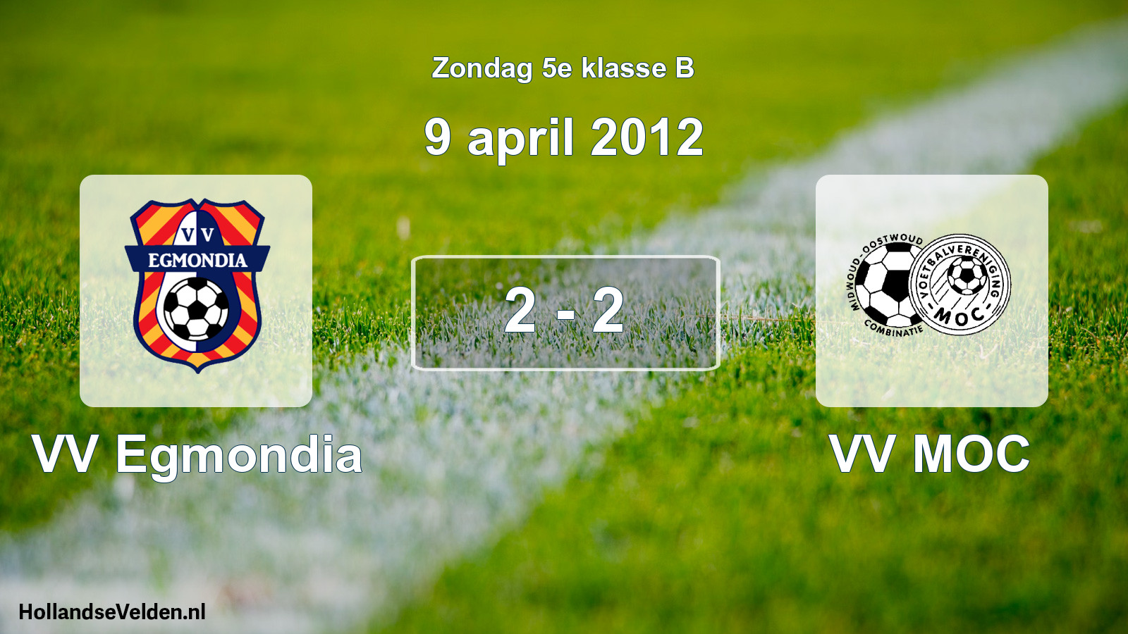 Total number of matches played: VV Egmondia - VV MOC 2 - 2 (9 April 2012)