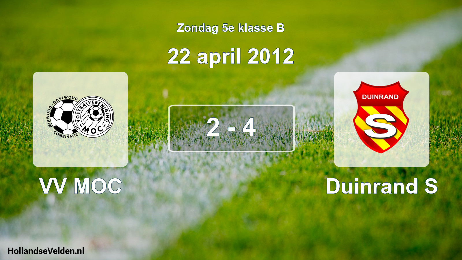 Total number of matches played: VV MOC - Duinrand S 2 - 4 (22 April 2012)