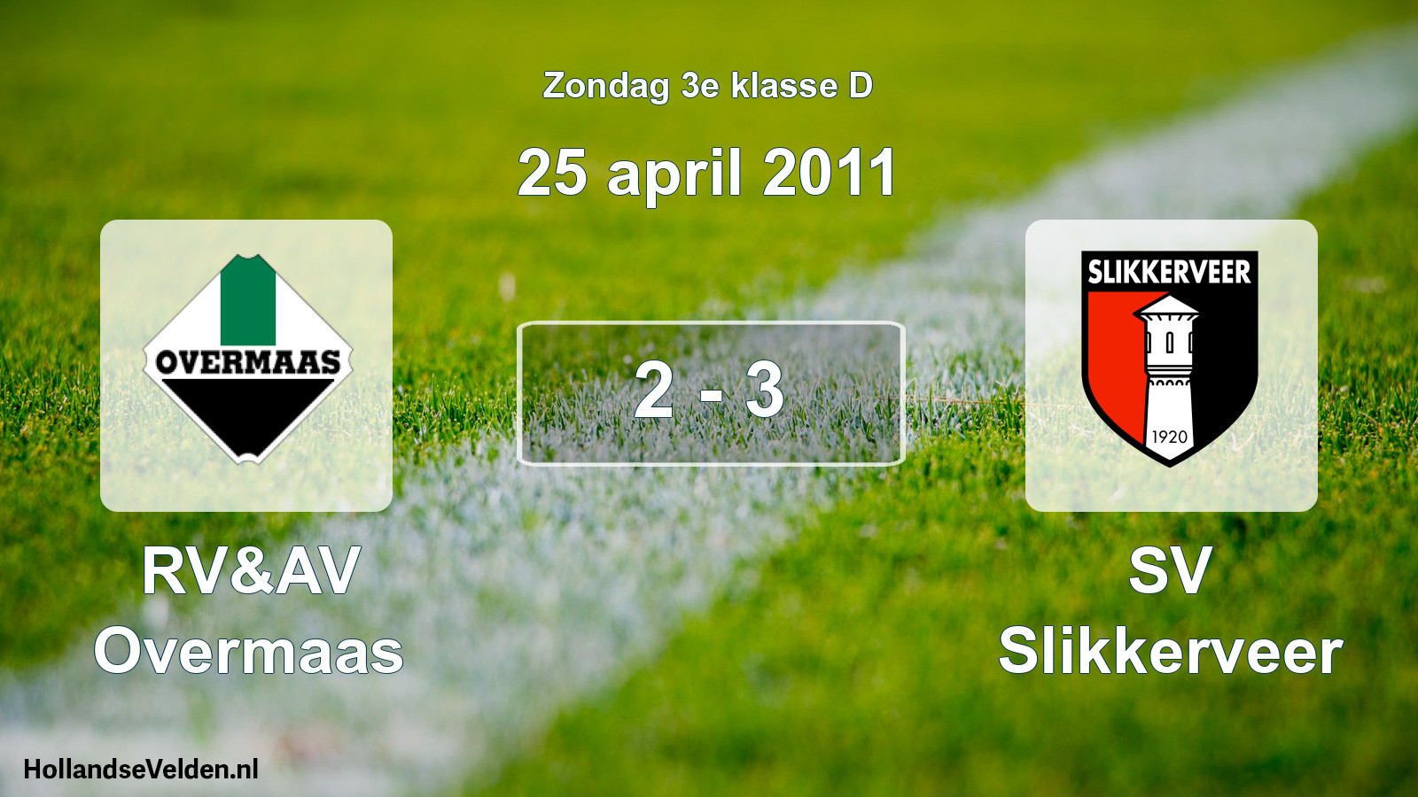 Total number of matches played: RV&AV Overmaas - SV Slikkerveer 2 - 3 (25 April 2011)