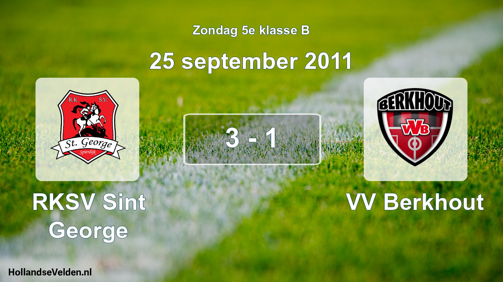 Total number of matches played: RKSV Sint George - VV Berkhout 3 - 1 (25 September 2011)