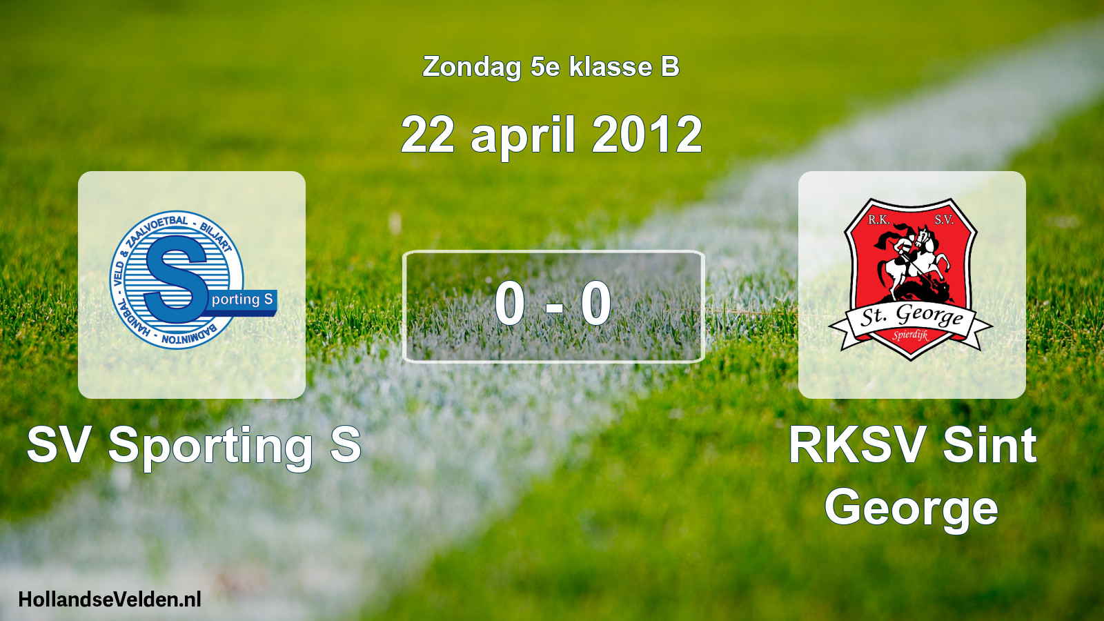 Total number of matches played: SV Sporting S - RKSV Sint George 0 - 0 (22 April 2012)