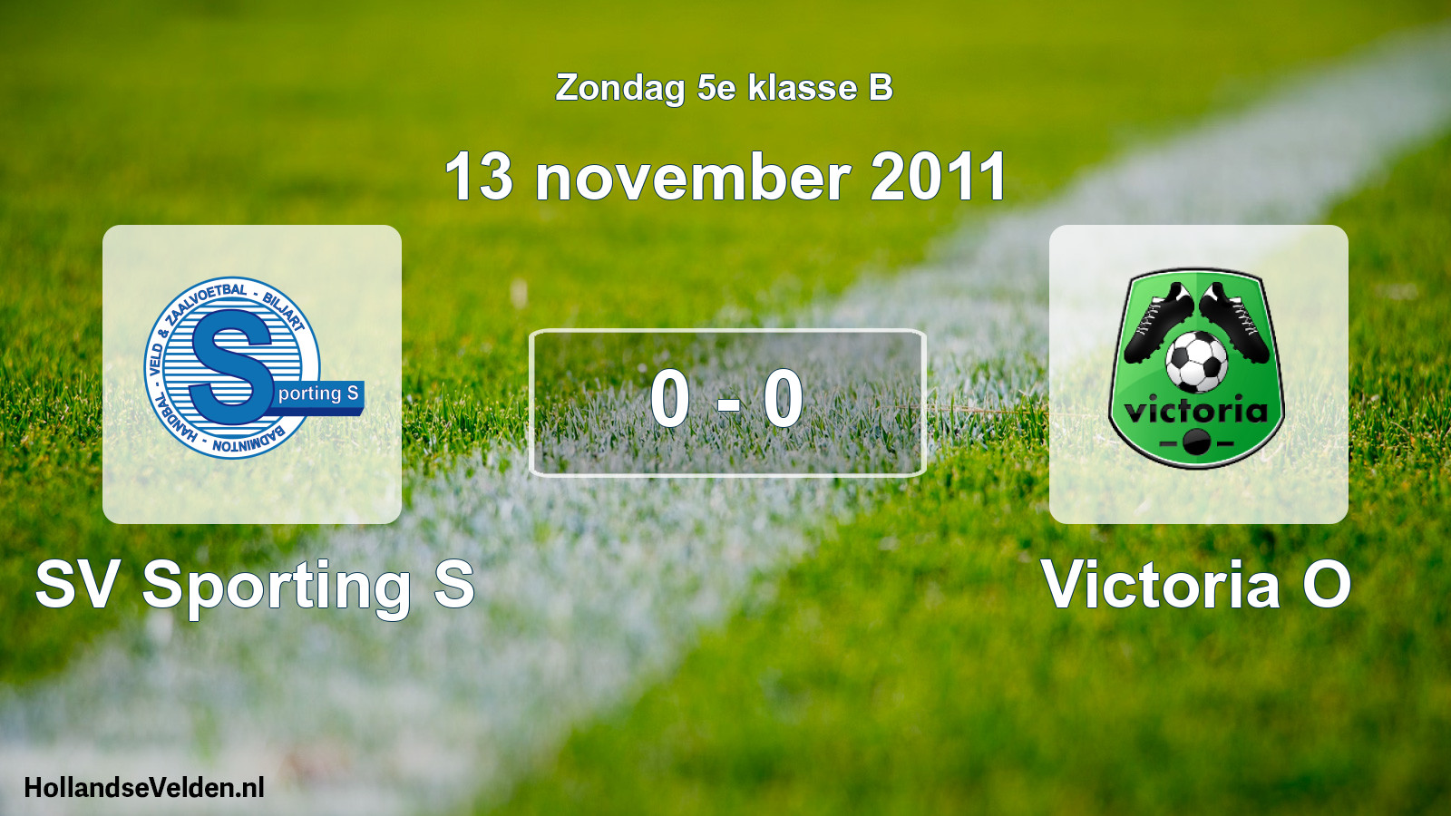 Total number of matches played: SV Sporting S - Victoria O 0 - 0 (13 November 2011)