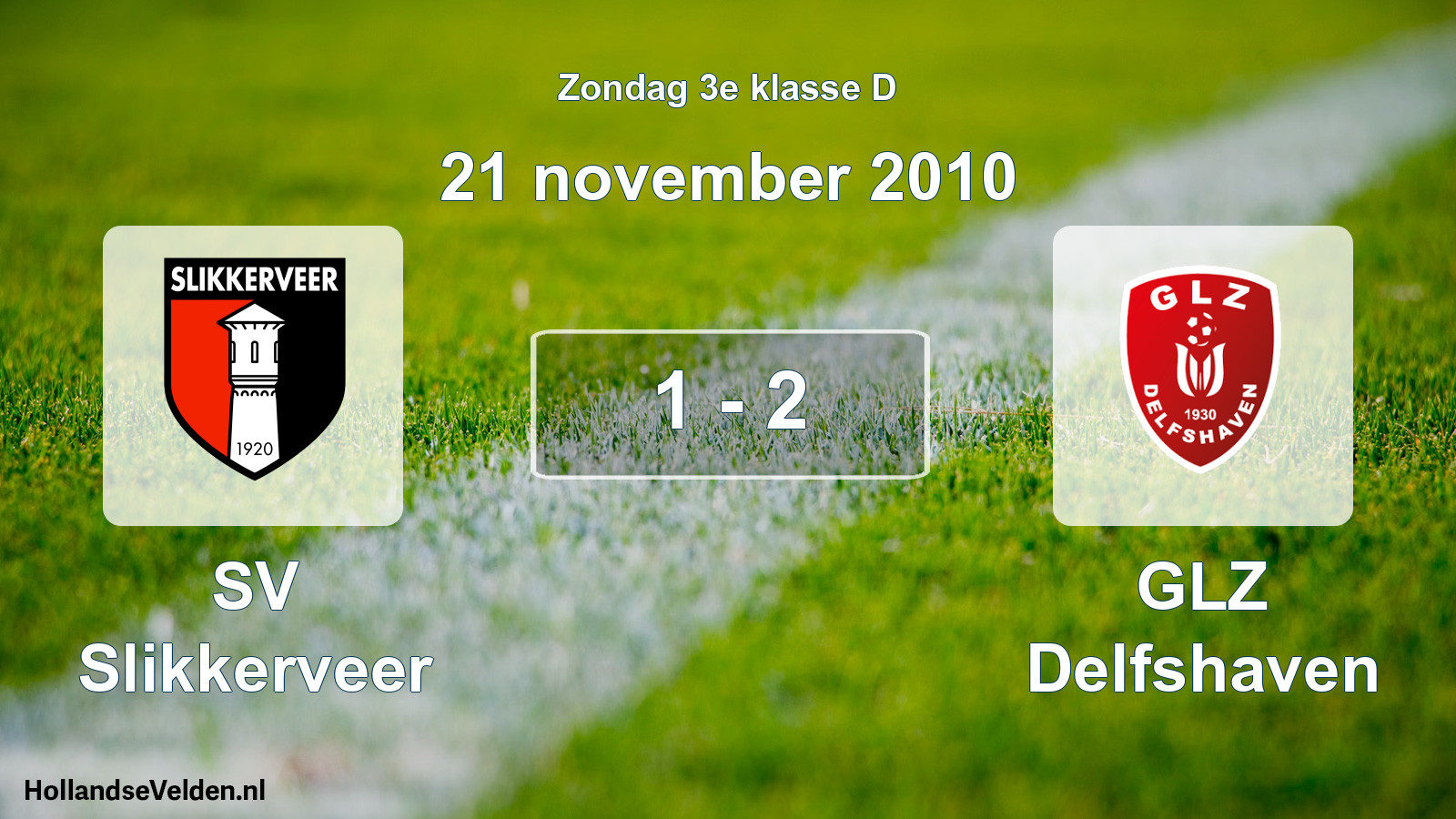 Total number of matches played: SV Slikkerveer - GLZ Delfshaven 1 - 2 (21 November 2010)
