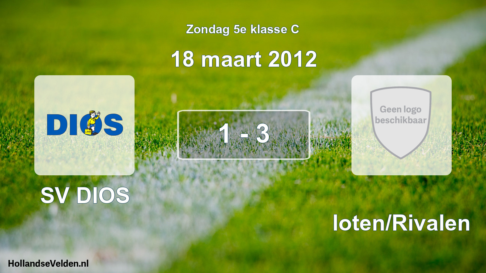 Total number of matches played: SV DIOS - Sloten/Rivalen 1 - 3 (18 March 2012)