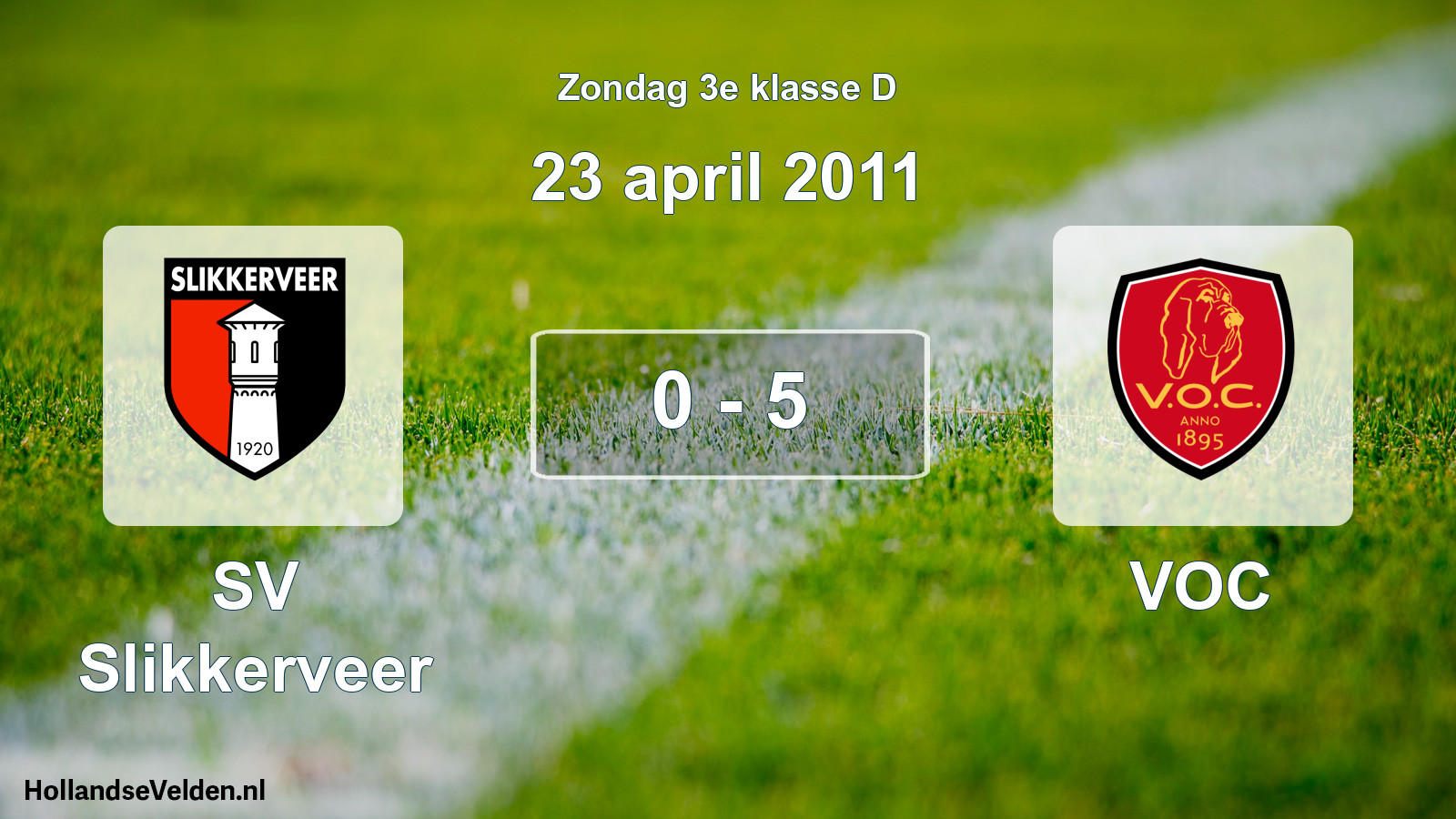 Total number of matches played: SV Slikkerveer - VOC 0 - 5 (23 April 2011)