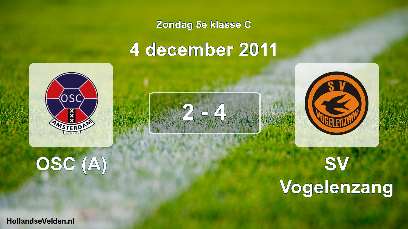 Total number of matches played: OSC (A) - SV Vogelenzang 2 - 4 (4 December 2011)
