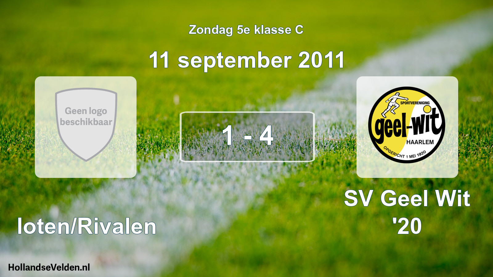 Total number of matches played: Sloten/Rivalen - SV Geel Wit '20 1 - 4 (11 September 2011)