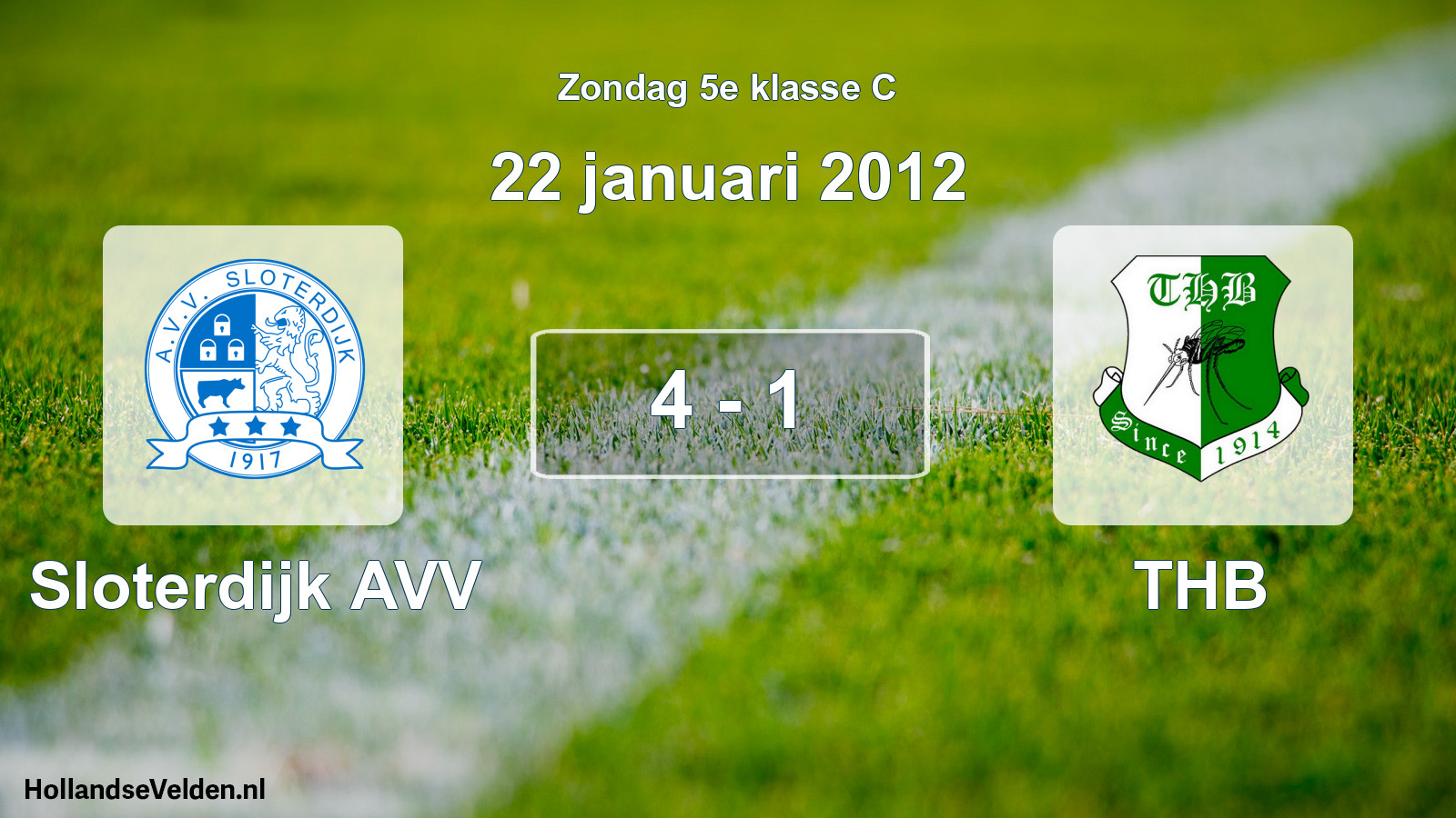 Total number of matches played: Sloterdijk AVV - THB 4 - 1 (22 January 2012)