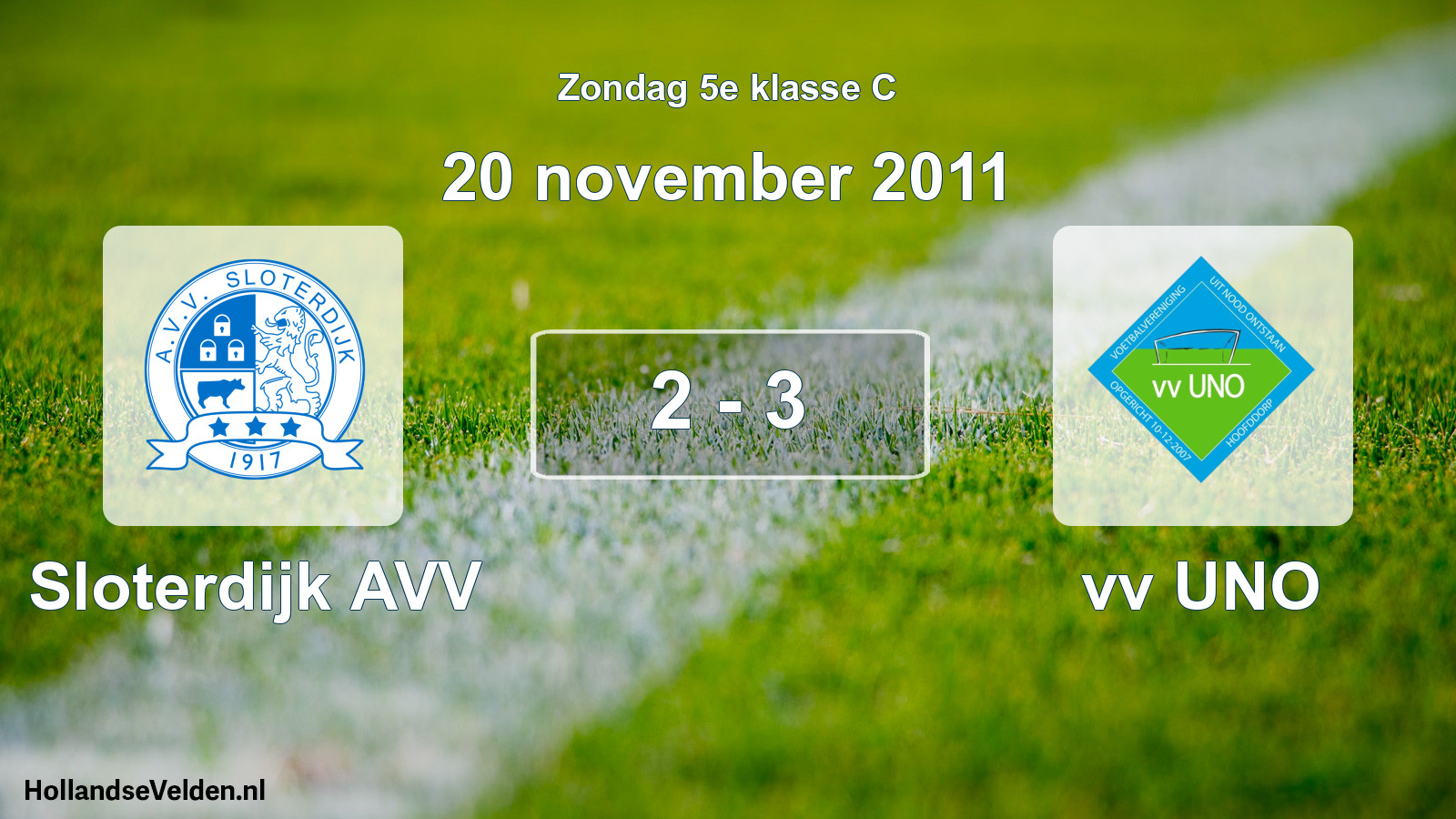 Total number of matches played: Sloterdijk AVV - vv UNO 2 - 3 (20 November 2011)