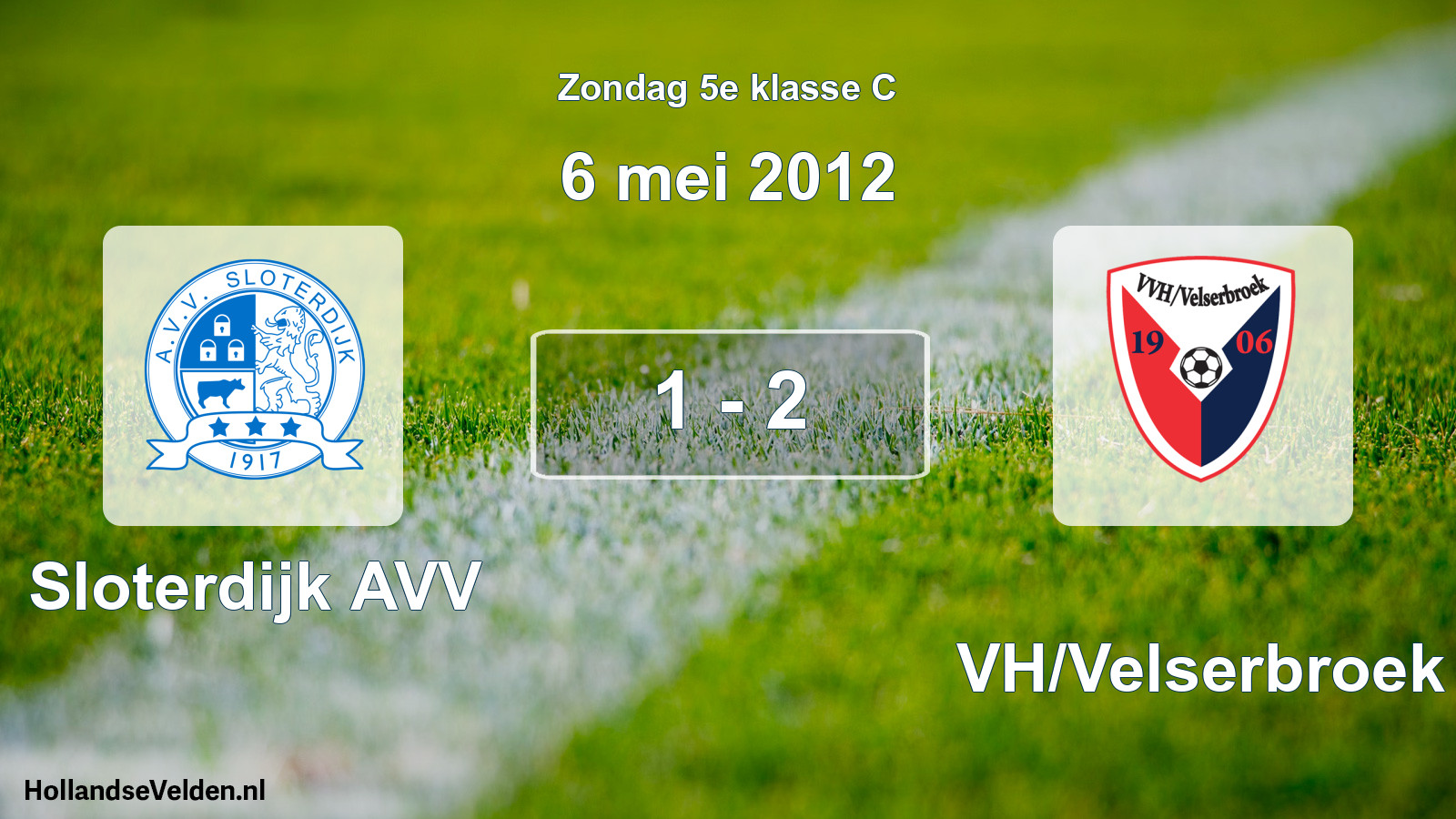 Total number of matches played: Sloterdijk AVV - VVH/Velserbroek 1 - 2 (6 May 2012)