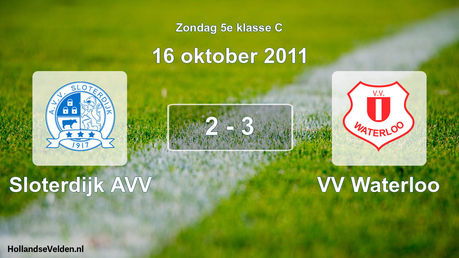 Total number of matches played: Sloterdijk AVV - VV Waterloo 2 - 3 (16 October 2011)