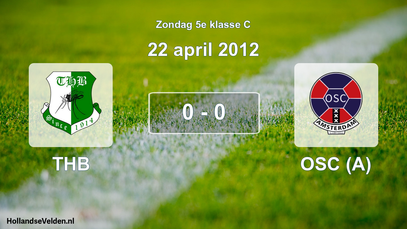 Total number of matches played: THB - OSC (A) 0 - 0 (22 April 2012)