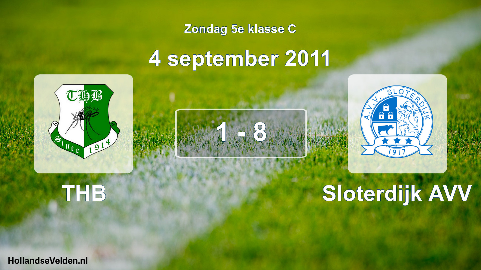 Total number of matches played: THB - Sloterdijk AVV 1 - 8 (4 September 2011)