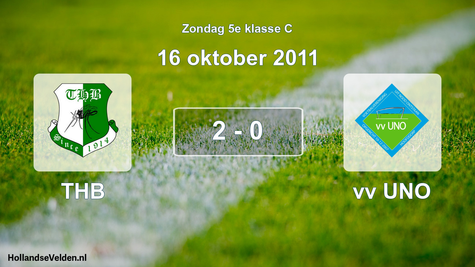 Total number of matches played: THB - vv UNO 2 - 0 (16 October 2011)