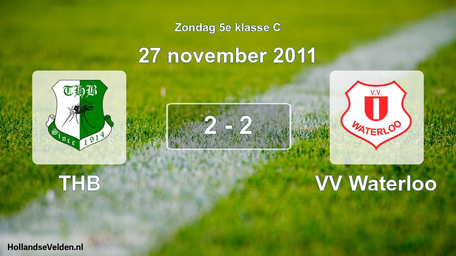 Total number of matches played: THB - VV Waterloo 2 - 2 (27 November 2011)