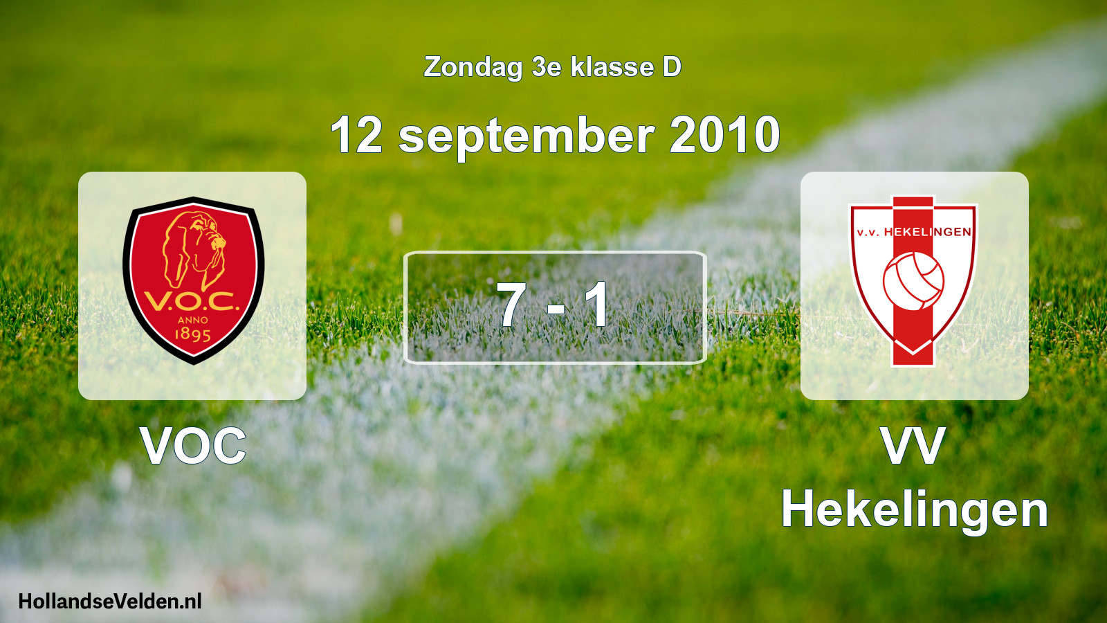 Total number of matches played: VOC - VV Hekelingen 7 - 1 (12 September 2010)