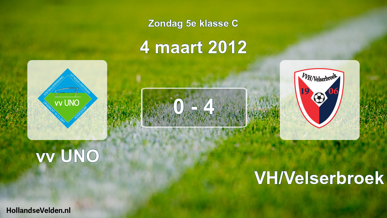 Total number of matches played: vv UNO - VVH/Velserbroek 0 - 4 (4 March 2012)