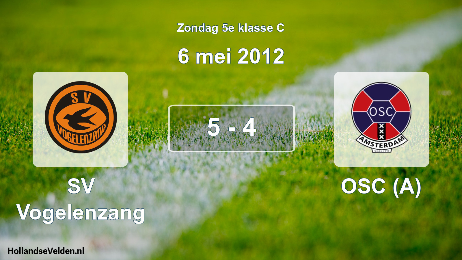 Total number of matches played: SV Vogelenzang - OSC (A) 5 - 4 (6 May 2012)