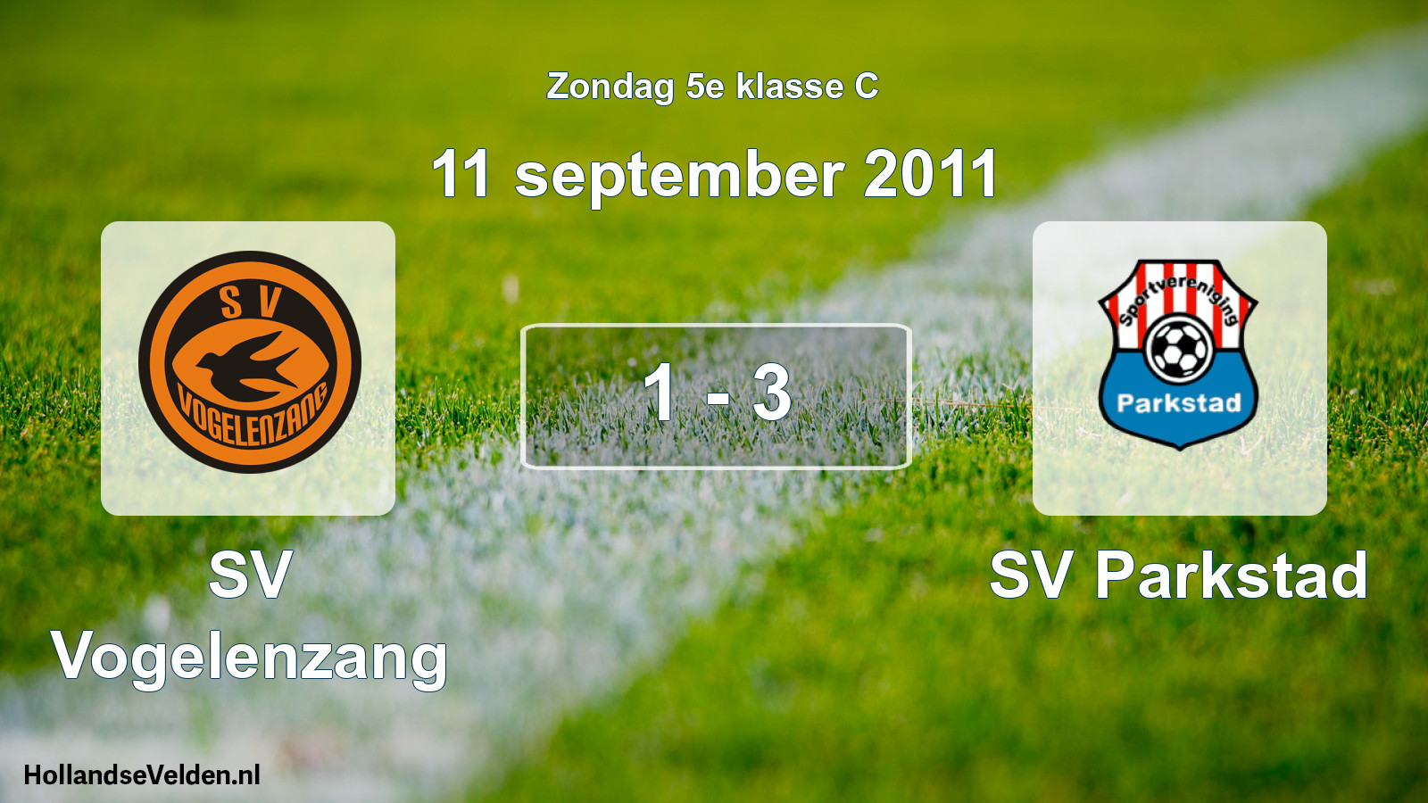 Total number of matches played: SV Vogelenzang - SV Parkstad 1 - 3 (11 September 2011)
