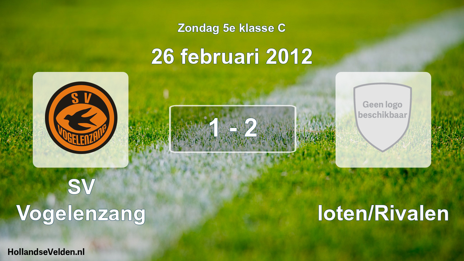 Total number of matches played: SV Vogelenzang - Sloten/Rivalen 1 - 2 (26 February 2012)