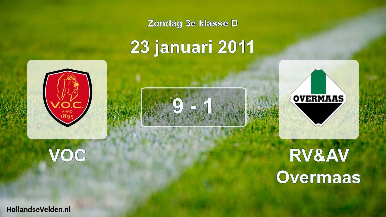 Total number of matches played: VOC - RV&AV Overmaas 9 - 1 (23 January 2011)