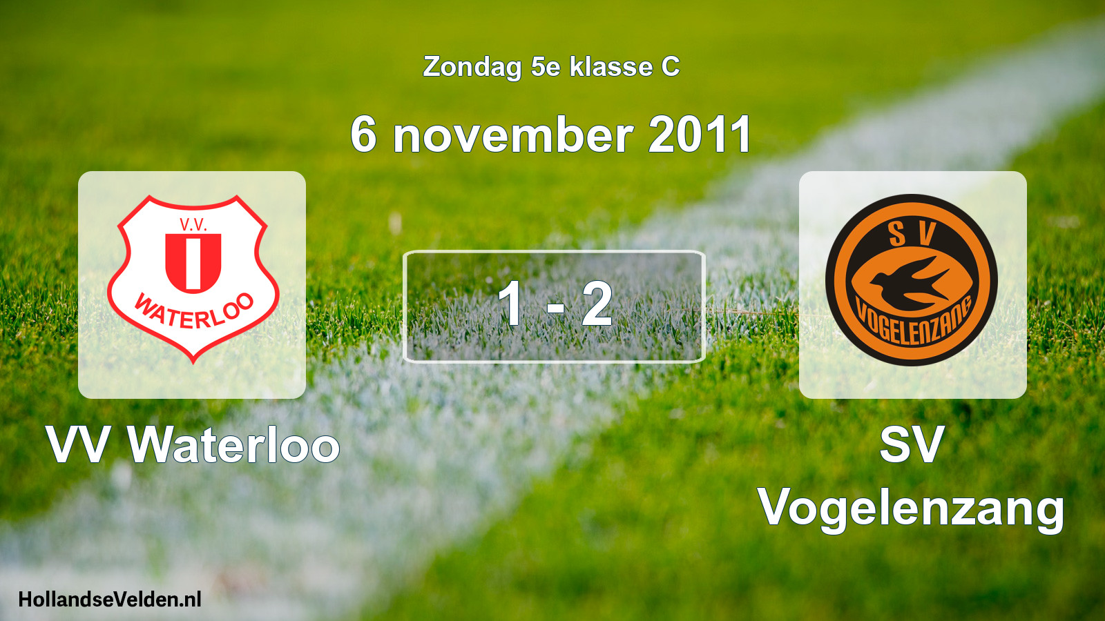 Total number of matches played: VV Waterloo - SV Vogelenzang 1 - 2 (6 November 2011)