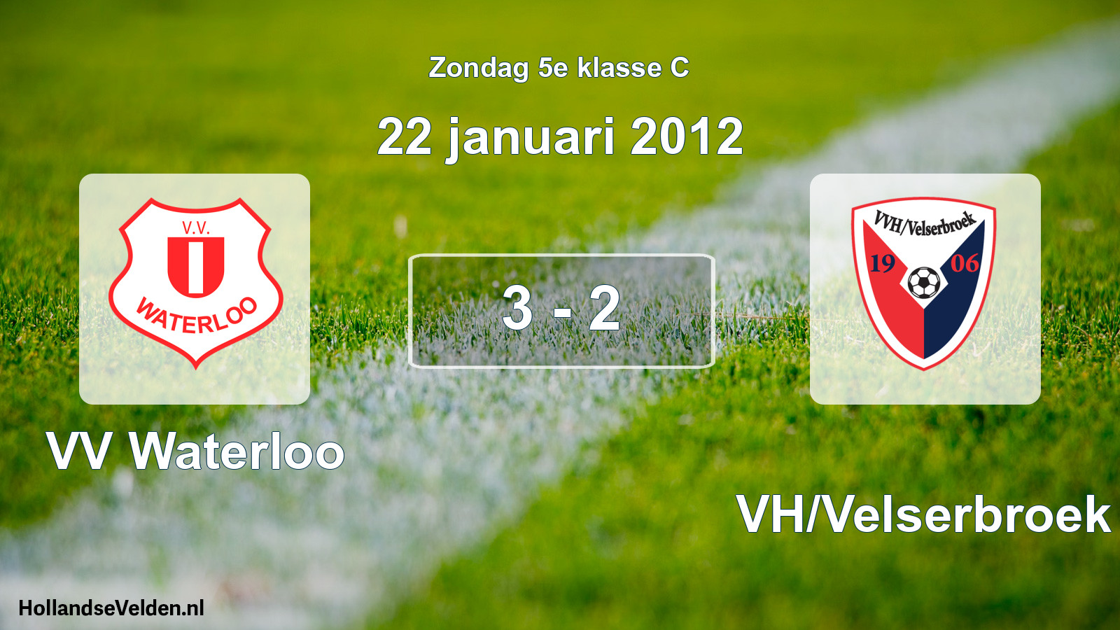 Total number of matches played: VV Waterloo - VVH/Velserbroek 3 - 2 (22 January 2012)