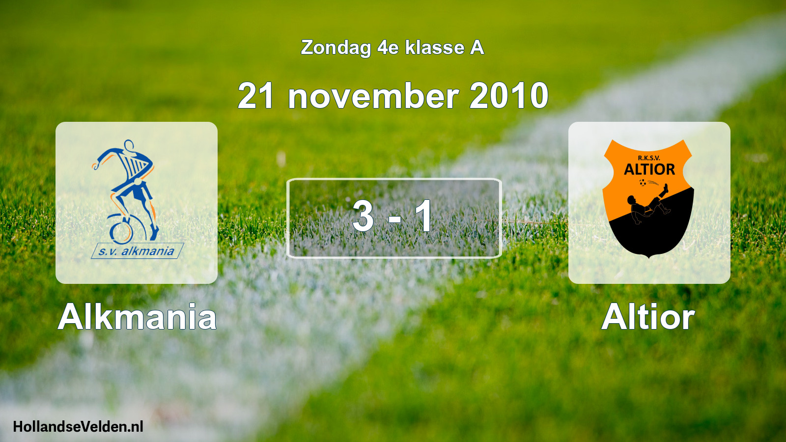 Total number of matches played: Alkmania - Altior 3 - 1 (21 November 2010)