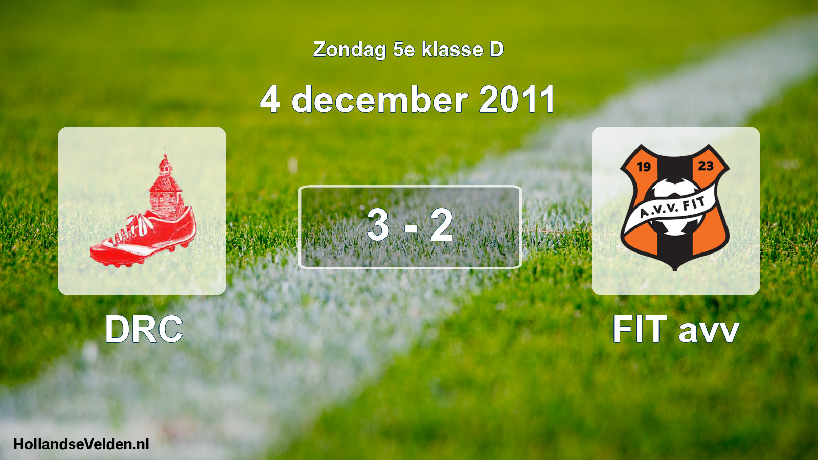Total number of matches played: DRC - FIT avv 3 - 2 (4 December 2011)