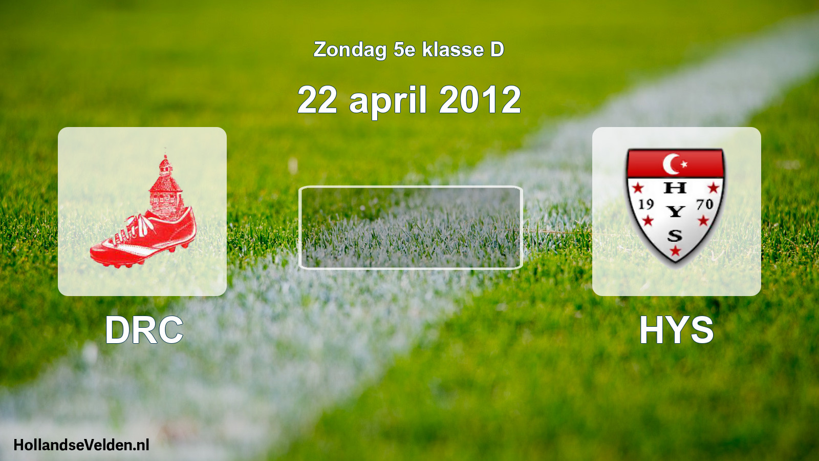 Scheduled Match: DRC - HYS (22 April 2012)