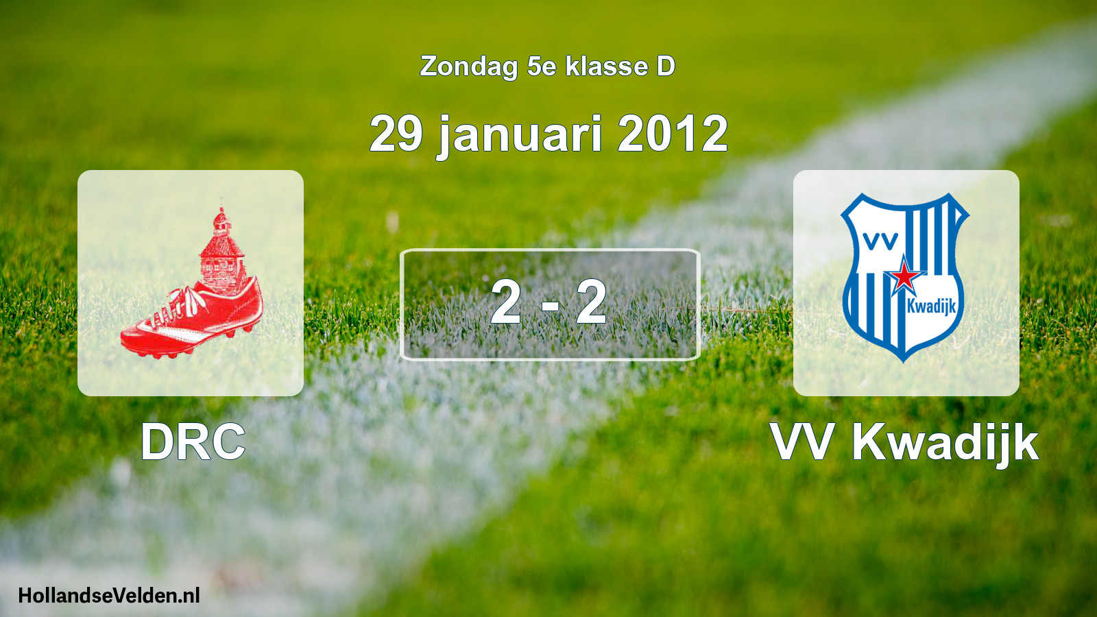 Total number of matches played: DRC - VV Kwadijk 2 - 2 (29 January 2012)