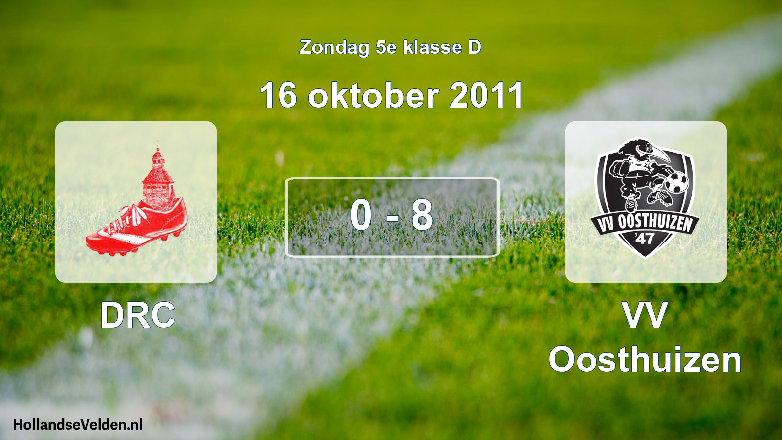 Total number of matches played: DRC - VV Oosthuizen 0 - 8 (16 October 2011)