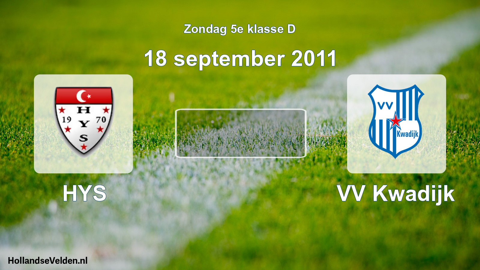 Scheduled Match: HYS - VV Kwadijk (18 September 2011)