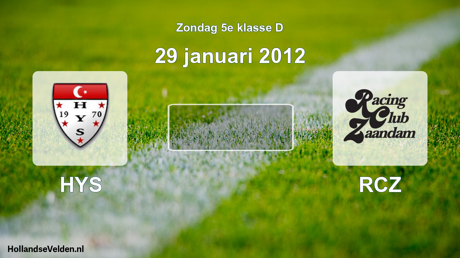 Scheduled Match: HYS - RCZ (29 January 2012)