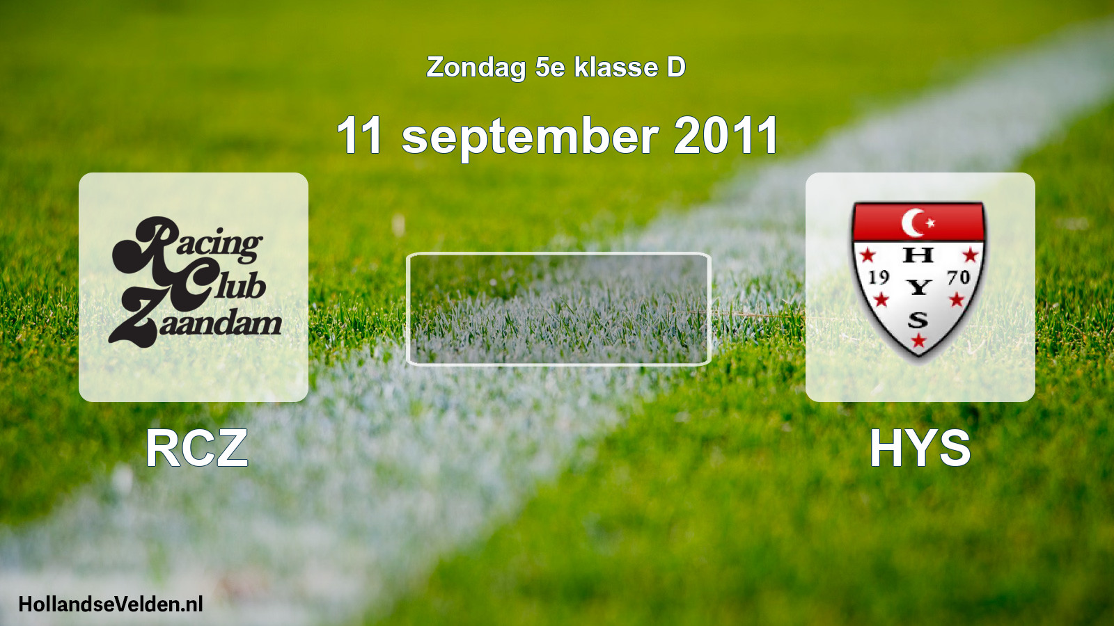 Scheduled Match: RCZ - HYS (11 September 2011)