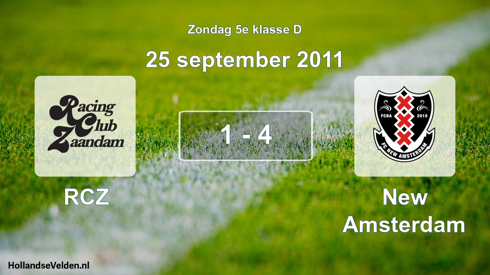 Total number of matches played: RCZ - New Amsterdam 1 - 4 (25 September 2011)
