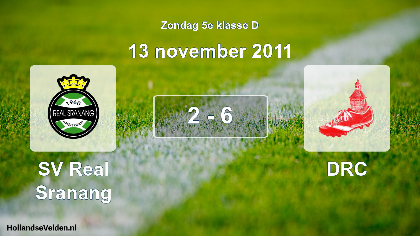 Total number of matches played: SV Real Sranang - DRC 2 - 6 (13 November 2011)