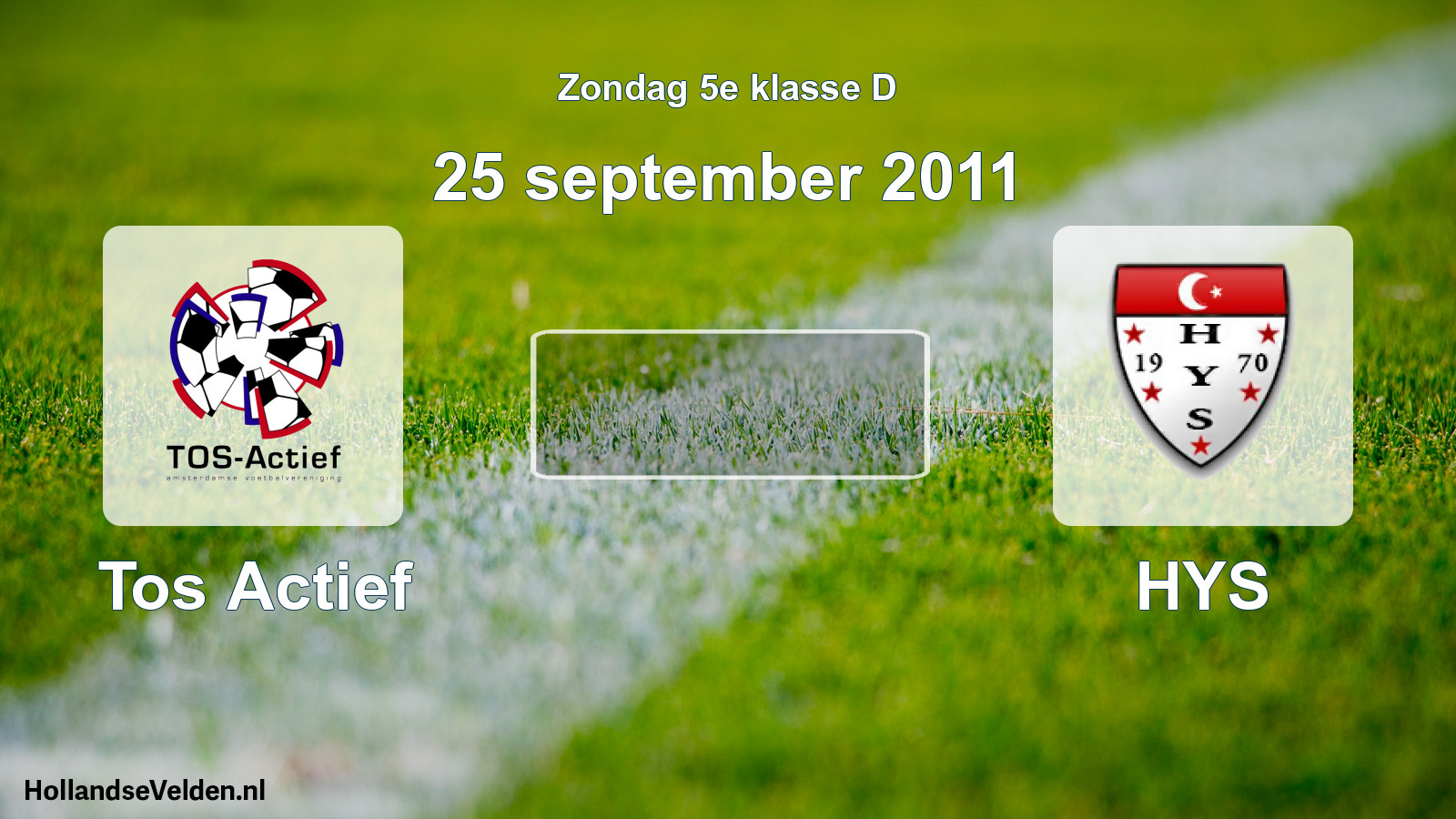 Scheduled Match: Tos Actief - HYS (25 September 2011)